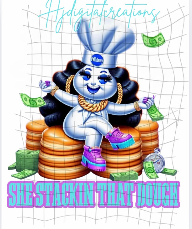 She STACKIN that dough