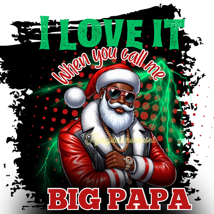 “I love it when you call me big papa” Digital image