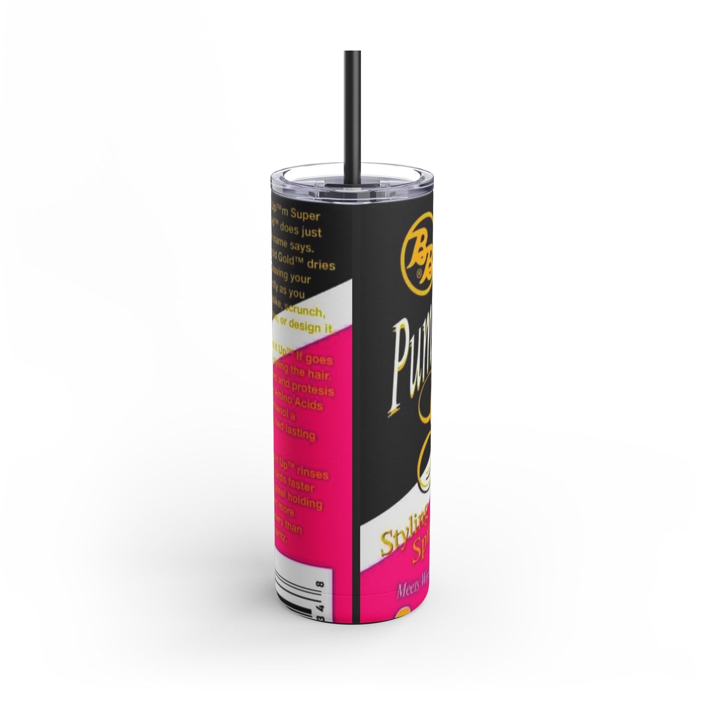 Pump it up Skinny Matte Tumbler, 20oz