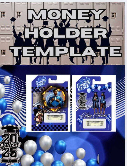 Graduation class of 2025 Money Holder Template