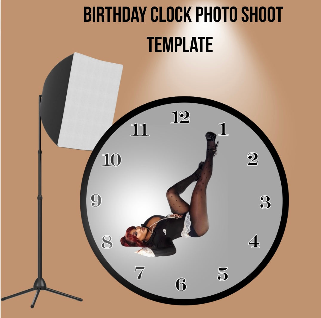 Birthday Clock Photo shoot template