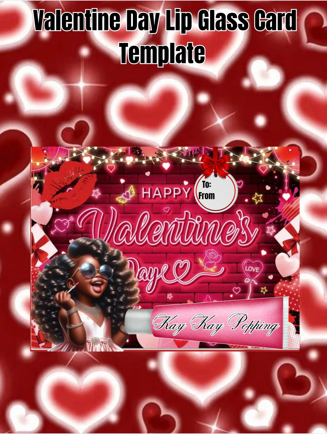 Valentine’s Day lipgloss Card Template